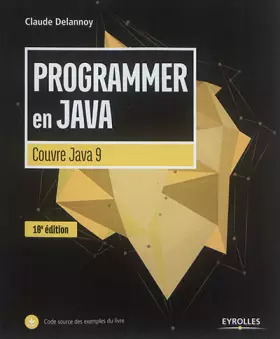 Couverture du produit · Programmer en Java: Couvre Java 9