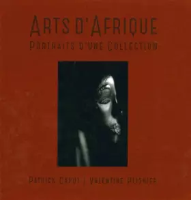 Couverture du produit · African art. Portraits of a collection. Ediz. francese: Portraits d'une collection