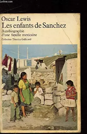 Couverture du produit · Les enfants de sanchez : autobiographie d'une famille mexicaine