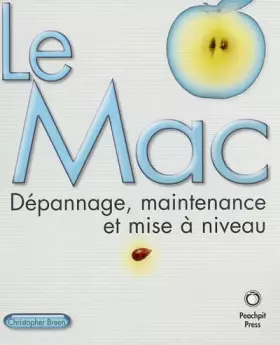 Couverture du produit · Le Mac Dépannage, maintenance et mise à niveau