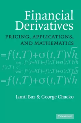 Couverture du produit · Financial Derivatives: Pricing, Applications, and Mathematics