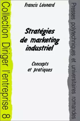 Couverture du produit · STRATEGIES DE MARKETING INDUSTRIEL - CONCEPTS ...