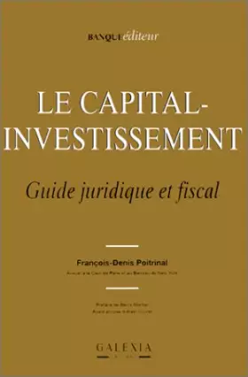 Couverture du produit · Le Capital-investissement. Guide juridique et fiscal