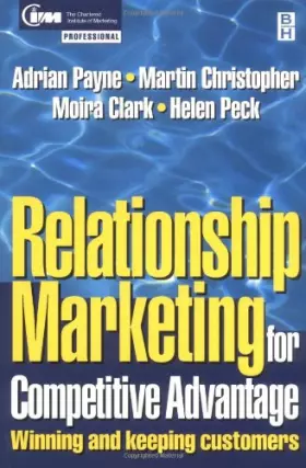 Couverture du produit · Relationship Marketing: Winning and Keeping Customers (CIM Professional Development)