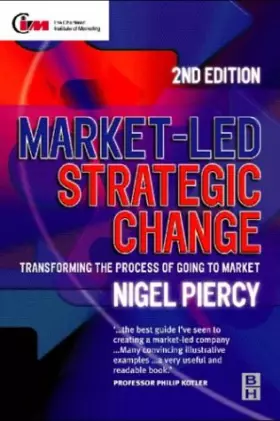 Couverture du produit · Market-Led Strategic Change, Second Edition: Transforming the process of going to market