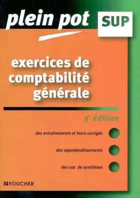 Couverture du produit · Exercices de comptabilité générale Enseignement supérieur, BTS, DUT tertiaires