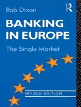 Couverture du produit · Banking in Europe: The single market