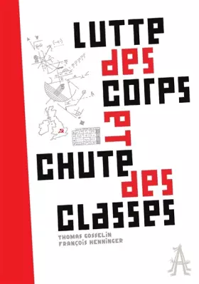 Couverture du produit · Lutte des corps et chute des classes