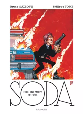 Couverture du produit · Soda - tome 4 - Dieu est mort ce soir (réédition)