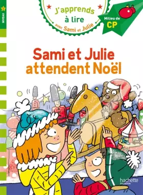 Couverture du produit · Sami et Julie attendent Noël Niveau 2