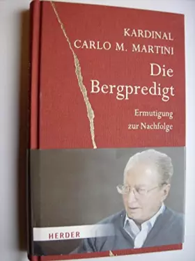 Couverture du produit · Die Bergpredigt: Ermutigung zur Nachfolge (Spiritualität aus dem Glauben)