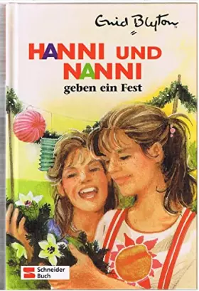 Couverture du produit · Hanni und Nanni geben ein Fest