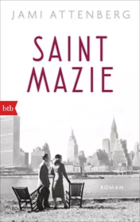 Couverture du produit · Saint Mazie: Roman