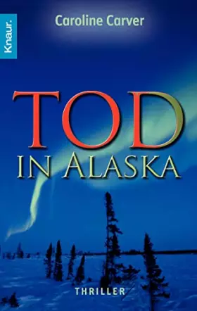 Couverture du produit · Tod in Alaska: Thriller