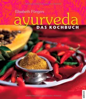 Couverture du produit · Ayurveda - Das Kochbuch