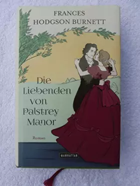 Couverture du produit · Die Liebenden von Palstrey Manor: Roman