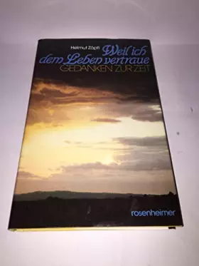 Couverture du produit · Weil ich dem Leben vertraue