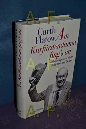 Couverture du produit · Am Kurfürstendamm fings an: Erinnerungen aus einem Gedächtnis mit Lücken