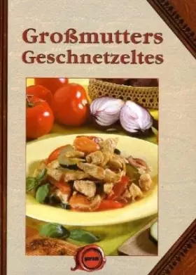 Couverture du produit · Großmutters Geschnetzeltes