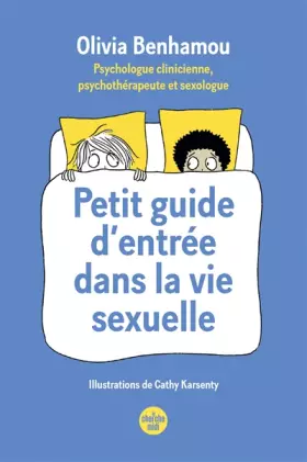 Couverture du produit · Petit guide d'entrée dans la vie sexuelle