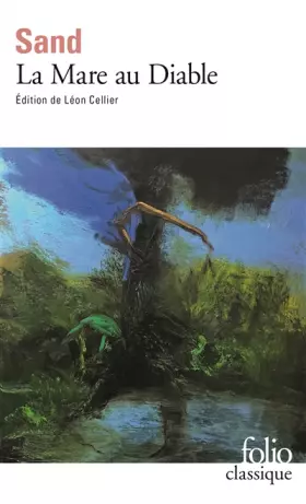 Couverture du produit · Le Livre De Poche - Classiques: La Mare Au Diable (Folio (Gallimard))