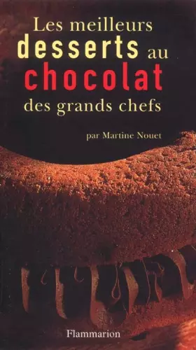 Couverture du produit · Les Meilleures desserts au chocolat des grands chefs