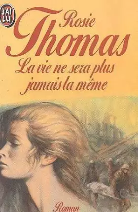 Couverture du produit · La vie ne sera plus jamais la même