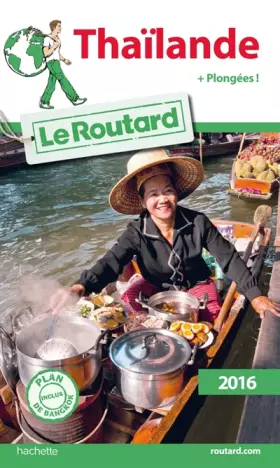Couverture du produit · Guide du Routard Thaïlande 2016