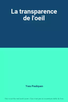 Couverture du produit · La transparence de l'oeil