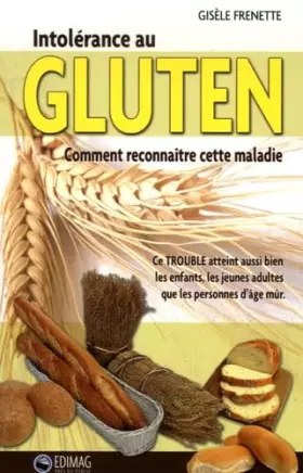 Couverture du produit · Intolérance au gluten: Comment reconnaître cette maladie