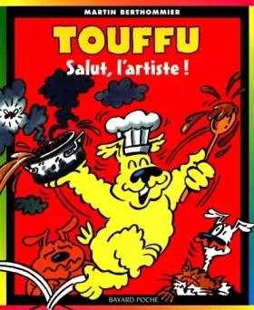 Couverture du produit · Touffu, tome 3 : Salut, l'artiste !