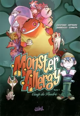 Couverture du produit · Monster Allergy, tome 1 : Coup de poudre