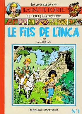 Couverture du produit · Jeannette Pointu, Tome 1 : Le fils de l'Inca