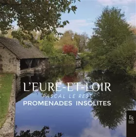 Couverture du produit · L'Eure-et-Loir: Promenades insolites