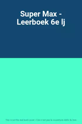 Couverture du produit · Super Max - Leerboek 6e lj
