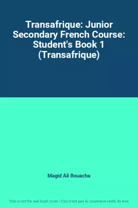 Couverture du produit · Transafrique: Junior Secondary French Course: Student's Book 1 (Transafrique)