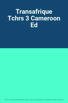 Couverture du produit · Transafrique Tchrs 3 Cameroon Ed