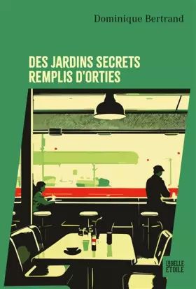 Couverture du produit · Des jardins secrets remplis d'orties