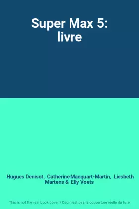 Couverture du produit · Super Max 5: livre
