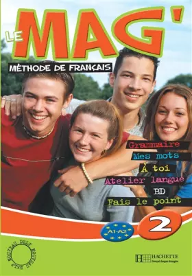 Couverture du produit · Le Mag' 2 - Livre de l'élève: Le Mag' 2 - Livre de l'élève