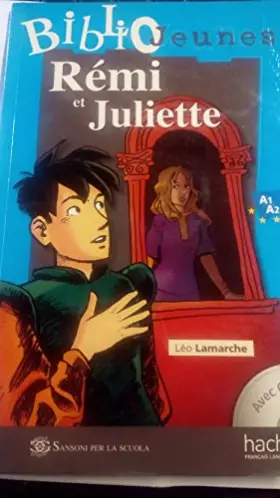 Couverture du produit · Rémi et Juliette. Con CD Audio