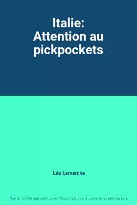 Couverture du produit · Italie: Attention au pickpockets