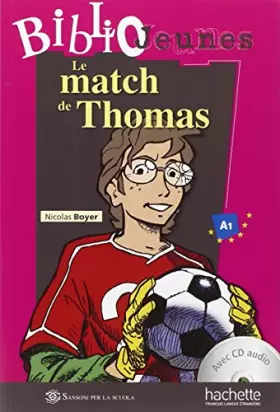 Couverture du produit · Le match de Thomas. Con CD Audio