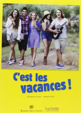 Couverture du produit · C'est les vacances. Per la Scuola Vol. 1