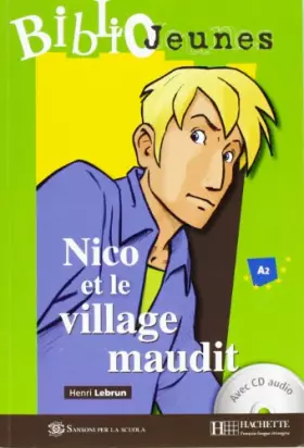 Couverture du produit · Nico et le village maudit. Con CD Audio