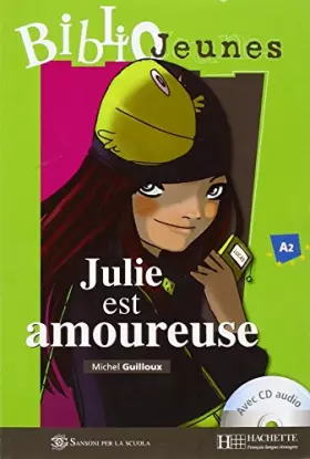 Couverture du produit · ITALIE JULIE EST AMOUREUSE + CD AUDIO