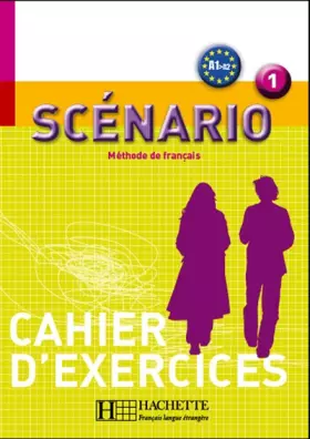 Couverture du produit · Scénario 1 - Cahier d'exercices (A1): Scénario 1 - Cahier d'exercices