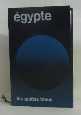 Couverture du produit · Égypte : Le Nil égyptien et soudanais du delta à Khartoum (Les Guides bleus)