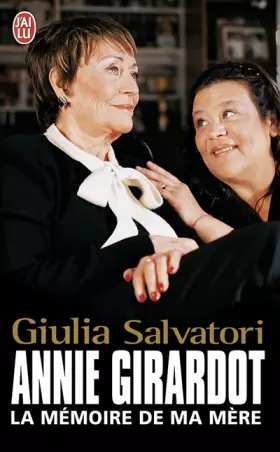 Couverture du produit · Annie Girardot : La mémoire de ma mère