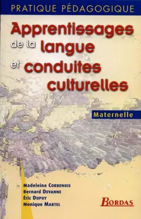 Couverture du produit · Apprentissages de la langue et conduites culturelles : Maternelle